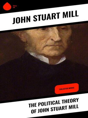 cover image of The Political Theory of John Stuart Mill